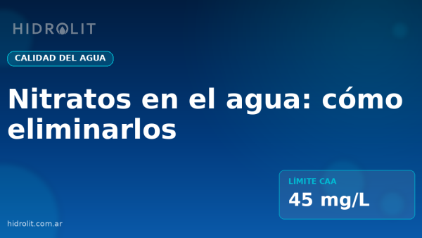 Nitratos en el agua como eliminarlos