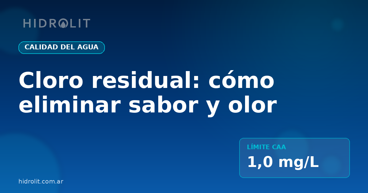 Cloro residual en el agua: cómo eliminar el sabor y olor