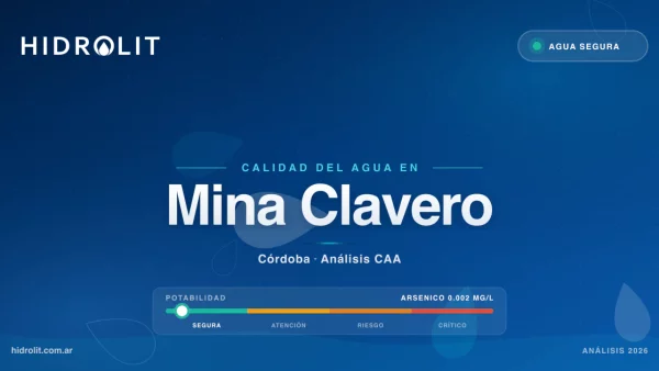 Calidad del Agua en Mina Clavero, Córdoba | Análisis CAA y Soluciones | Hidrolit
